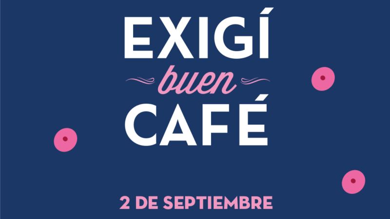 Exigí Buen Café 2024